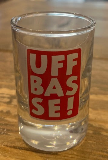 Shotglas "Uffbasse!" - Souvenir